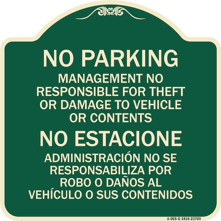 Signmission No Parking Management Not Responsible for Theft or Damage to Vehicle or Contents, A-DES-G-1818-23709 A-DES-G-1818-23709